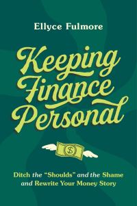 Book Cover for Keeping Finance Personal by Ellyce Fulmore