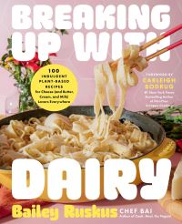 Book Cover for Breaking Up With Dairy by Bailey Ruskus