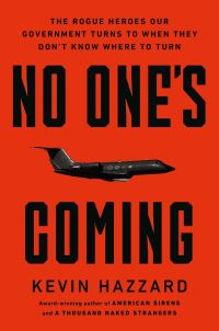 Book Cover for No One's Coming by Kevin Hazzard