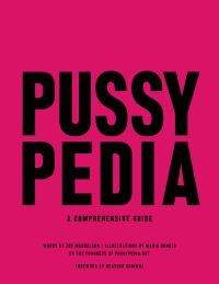 Book Cover for Pussypedia by Zoe Mendelson