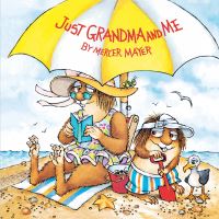 Book Cover for Just Grandma and Me by Mercer Mayer