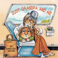 Book Cover for Just Grandpa and Me by Mercer Mayer