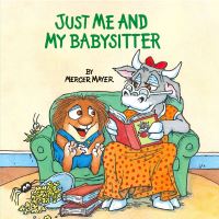 Book Cover for Just Me and My Babysitter by Mercer Mayer
