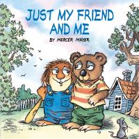 Book Cover for Just My Friend and Me by Mercer Mayer