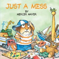 Book Cover for Just a Mess by Mercer Mayer