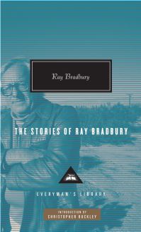 Book Cover for The Stories of Ray Bradbury by Ray Bradbury