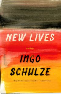 Book Cover for New Lives by Ingo Schulze, John E Woods