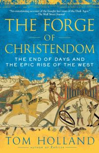 Book Cover for The Forge of Christendom by Tom Holland