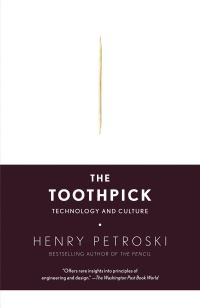 Book Cover for The Toothpick by Henry Petroski
