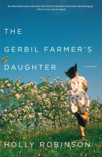 Book Cover for Gerbil Farmer's Daughter, The by Holly Robinson