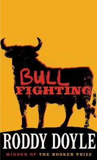 Book Cover for Bullfighting by Roddy Doyle