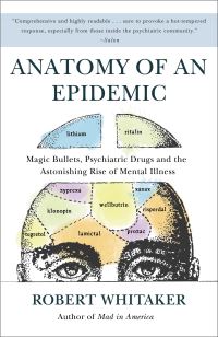 Book Cover for Anatomy of an Epidemic by Robert Whitaker