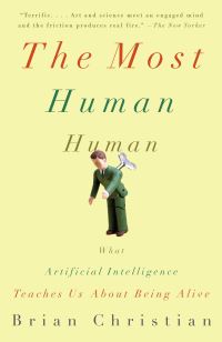 Book Cover for The Most Human Human by Brian Christian