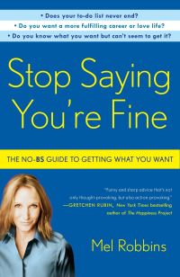 Book Cover for Stop Saying You're Fine by Mel Robbins