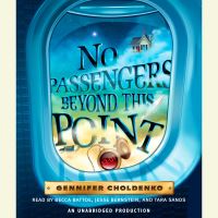 Book Cover for No Passengers Beyond This Point by Gennifer Choldenko