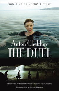 Book Cover for The Duel by Anton Pavlovich Chekhov, Richard Pevear, Larissa Volokhonsky