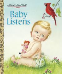 Book Cover for Baby Listens by Esther Wilkin, Eloise Wilkin