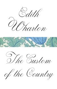 Book Cover for The Custom of the Country by Edith Wharton