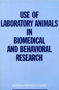 Book Cover for Use of Laboratory Animals in Biomedical and Behavioral Research by National Research Council US, Institute of Medicine US