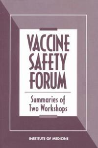 Book Cover for Vaccine Safety Forum by Institute of Medicine US