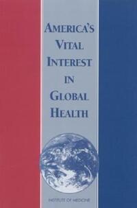 Book Cover for America's Vital Interest in Global Health by Institute of Medicine US