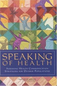 Book Cover for Speaking of Health by Institute of Medicine US