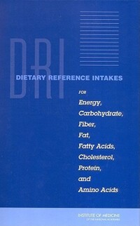 Book Cover for Dietary Reference Intakes for Energy, Carbohydrate, Fiber, Fat, Fatty Acids, Cholesterol, Protein, and Amino Acids by Institute of Medicine US
