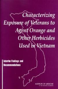 Book Cover for Characterizing Exposure of Veterans to Agent Orange and Other Herbicides Used in Vietnam by Institute of Medicine US