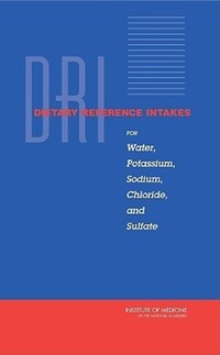 Book Cover for Dietary Reference Intakes for Water, Potassium, Sodium Chloride, and Sulfate by Institute of Medicine US