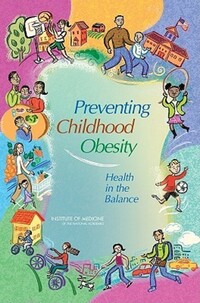 Book Cover for Preventing Childhood Obesity by Jeffrey Koplan, Catharyn T Liverman, Vivica A Kraak, Institute of Medicine US