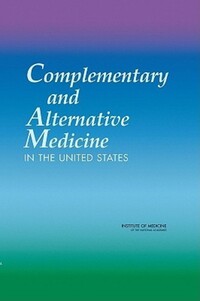 Book Cover for Complementary and Alternative Medicine in the United States by Institute of Medicine US