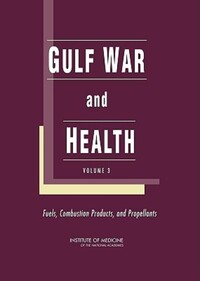 Book Cover for Gulf War and Health. Vol. 3 Fuels, Combustion Products, and Propellants by Institute of Medicine US