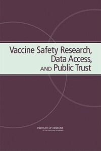 Book Cover for Vaccine Safety Research, Data Access, and Public Trust by Institute of Medicine US