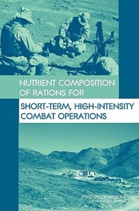 Book Cover for Nutrient Composition of Rations for Short-Term, High-Intensity Combat Operations by Institute of Medicine US