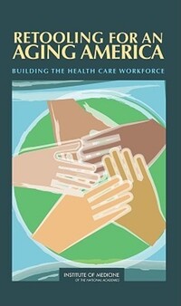 Book Cover for Retooling for an Aging America by Institute of Medicine US