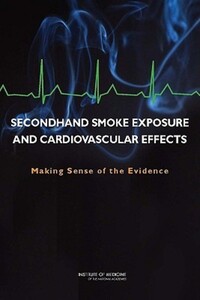 Book Cover for Secondhand Smoke Exposure and Cardiovascular Effects by Institute of Medicine US