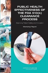 Book Cover for Public Health Effectiveness of the FDA 510(K) Clearance Process by Institute of Medicine US