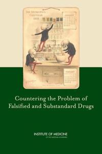 Book Cover for Countering the Problem of Falsified and Substandard Drugs by Institute of Medicine US