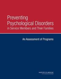 Book Cover for Preventing Psychological Disorders in Service Members and Their Families by Institute of Medicine US