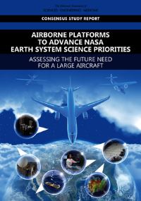 Book Cover for Airborne Platforms to Advance NASA Earth System Science Priorities by Engineering, and Medicine US National Academies of Sciences