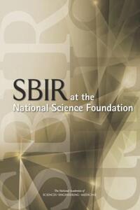 Book Cover for SBIR at the National Science Foundation by Engineering, and Medicine US National Academies of Sciences, Engineering, and Medicine US National Academies of Sciences