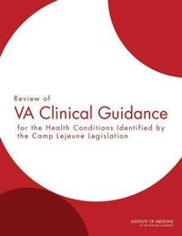 Book Cover for Review of VA Clinical Guidance for the Health Conditions Identified by the Camp Lejeune Legislation by Institute of Medicine US