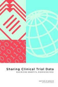 Book Cover for Sharing Clinical Trial Data by Institute of Medicine US