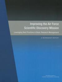 Book Cover for Improving the Air Force Scientific Discovery Mission by Engineering, and Medicine US National Academies of Sciences, Engineering, and Medicine US National Academies of Sciences