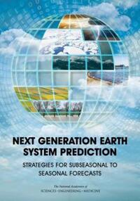 Book Cover for Next Generation Earth System Prediction by Engineering, and Medicine US National Academies of Sciences