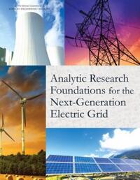 Book Cover for Analytic Research Foundations for the Next-Generation Electric Grid by Engineering, and Medicine US National Academies of Sciences