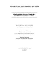 Book Cover for Modernizing Crime Statistics by Engineering, and Medicine US National Academies of Sciences, Engineering, and Medicine US National Academies of Sciences