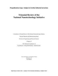 Book Cover for Triennial Review of the National Nanotechnology Initiative by Engineering, and Medicine US National Academies of Sciences