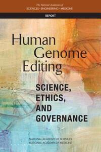 Book Cover for Human Genome Editing by Engineering, and Medicine US National Academies of Sciences