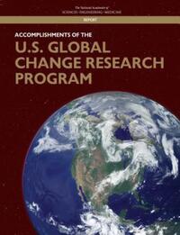 Book Cover for Accomplishments of the U.S. Global Change Research Program by Engineering, and Medicine US National Academies of Sciences